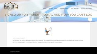 Signed up for Patient Portal and now You can't log in? | Foothill Family ...