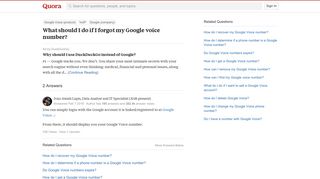 What should I do if I forgot my Google voice number? - Quora