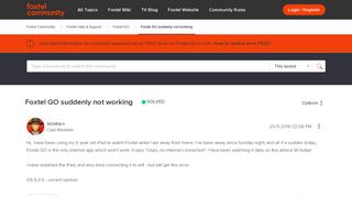 Solved: Foxtel Help & Support - Foxtel GO suddenly not working ...