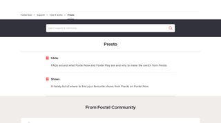 Presto - Foxtel Now Support
