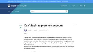 Solved: Can't login to premium account - The Spotify Community