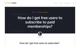 How do I get free users to subscribe to paid memberships? - Chris Lema