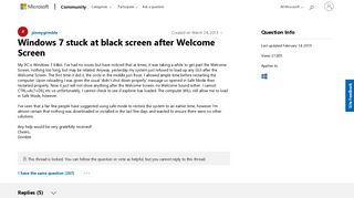 Windows 7 stuck at black screen after Welcome Screen - Microsoft ...