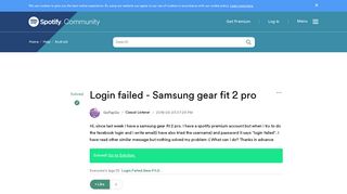 Solved: Login failed - Samsung gear fit 2 pro - The Spotify Community