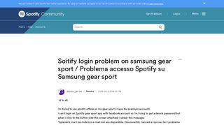 Soitify login problem on samsung gear sport / Prob... - The ...