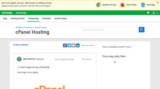 Solved: Can't login to my cPanel - GoDaddy Community