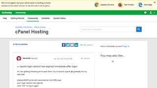 Solved: cpanel login session has expired immediate after l ... - GoDaddy