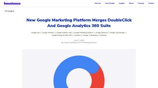 New Google Marketing Platform Merges DoubleClick & GA 360 ...