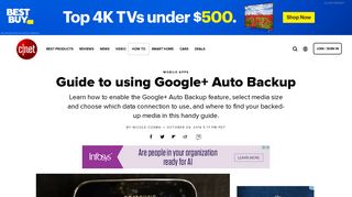 Guide to using Google+ Auto Backup - CNET
