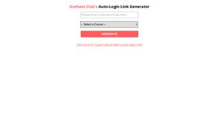 Gotham Club's Auto-Login Link Generator