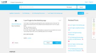 I can't login to the desktop app - LogMeIn Community