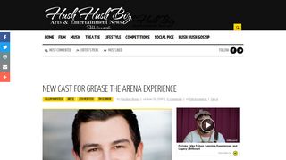 NEW CAST FOR GREASE THE ARENA EXPERIENCE - Hush Hush Biz