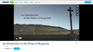 An Introduction to the Wines of Burgundy on Vimeo