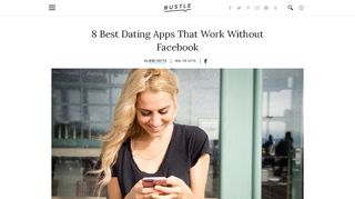 8 Best Dating Apps That Work Without Facebook - Bustle