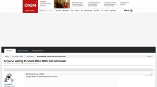 Anyone willing to share their HBO GO account? | IGN Boards - IGN.com