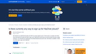 Solved: Is there currently any way to sign up for HipChat ...