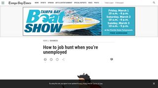 How to job hunt when you're unemployed - Tampa Bay Times