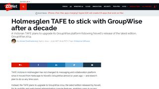 Holmesglen TAFE to stick with GroupWise after a decade | ZDNet