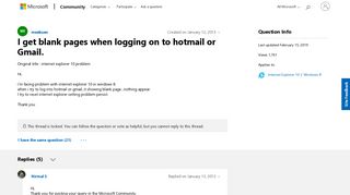 I get blank pages when logging on to hotmail or Gmail. - Microsoft ...