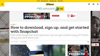 How to download, sign up, and get started with Snapchat | iMore