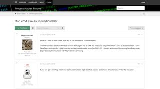 Run cmd.exe as trustedinstaller - Process Hacker Forums - wj32