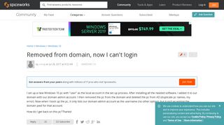 Removed from domain, now I can't login - Windows 10 - Spiceworks ...