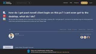 how do i get past novell client login on this pc? I cant even get to the ...