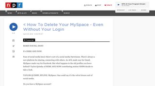 How To Delete Your MySpace - Even Without Your Login : NPR