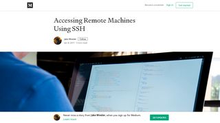 Accessing Remote Machines Using SSH – Jake Wiesler – Medium