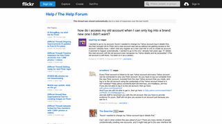 Flickr: The Help Forum: how do i access my old account when I can ...