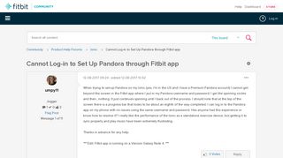 Cannot Log-in to Set Up Pandora through Fitbit app - Fitbit Community