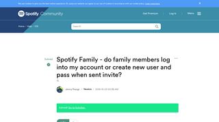 Solved: Spotify Family - do family members log into my acc ...
