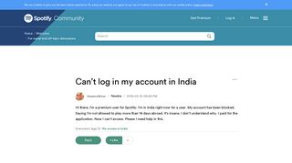 Can't log in my account in India - The Spotify Community