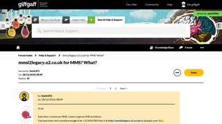 mmsi2legacy.o2.co.uk for MMS? What? - The giffgaff community