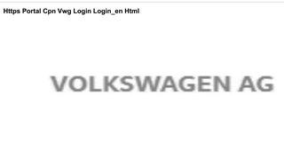 Https Portal Cpn Vwg Login Login_en Html | Volkswagen AG ...