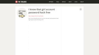 The Toolbox » I know that girl account password hack free » Tools