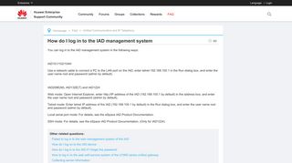 How do I log in to the IAD management system - Huawei Enterprise ...