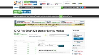 ICICI Pru Smart Kid premier Money Market: Latest ... - Moneycontrol