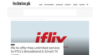 Iflix to offer free unlimited service to PTCL's Broadband & Smart TV ...