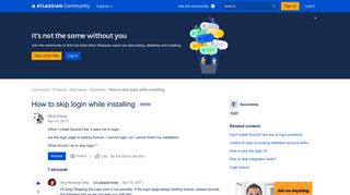 How to skip login while installing - Atlassian Community