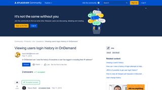 Solved: Viewing users login history in OnDemand - Atlassian Community