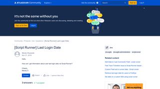 Solved: [Script Runner] Last Login Date - Atlassian Community
