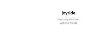 joyride: play live game shows with your friends