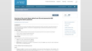 Overview of the Junos Space default user IDs and passwords AND ...