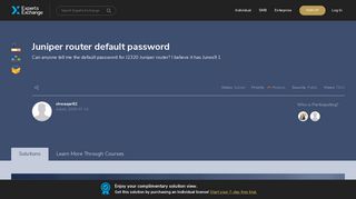 Juniper router default password - Experts Exchange