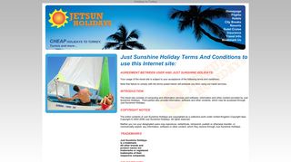 Just Sunshine Holiday Terms And Conditions to use this Internet site