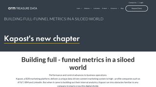 Kapost Building full-funnel metrics in a siloed world - Treasure Data
