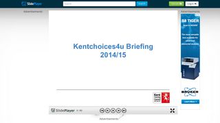 Kentchoices4u Briefing 2014/15. Agenda Timeline How do I set my ...