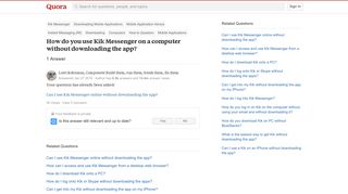How to use Kik Messenger on a computer without downloading the app ...