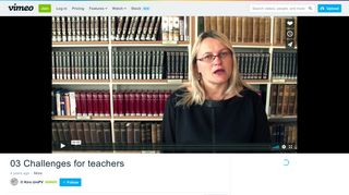 03 Challenges for teachers on Vimeo